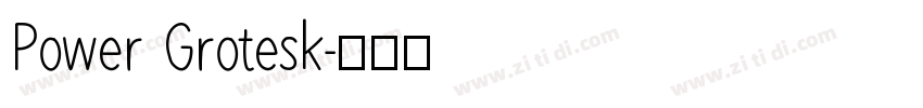 Power Grotesk字体转换